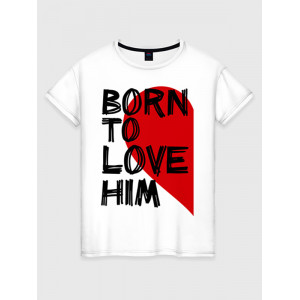  Tricou cuplu Born to love him - Born to love her. Photo 3